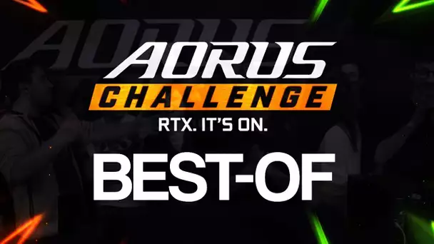 Aorus Challenge RTX : Best-of