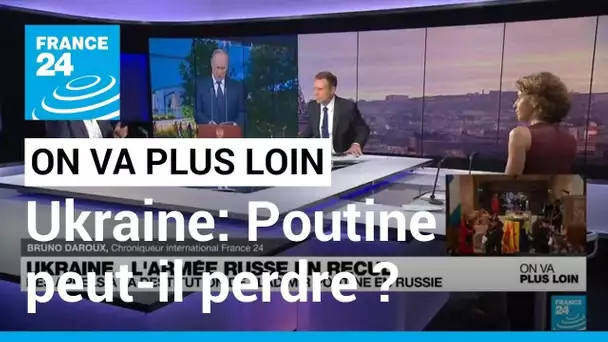 Ukraine: Et si Poutine perdait ? • FRANCE 24