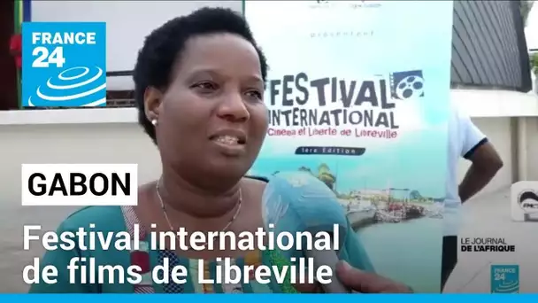 Gabon : première édition du Festival international de films de Libreville • FRANCE 24