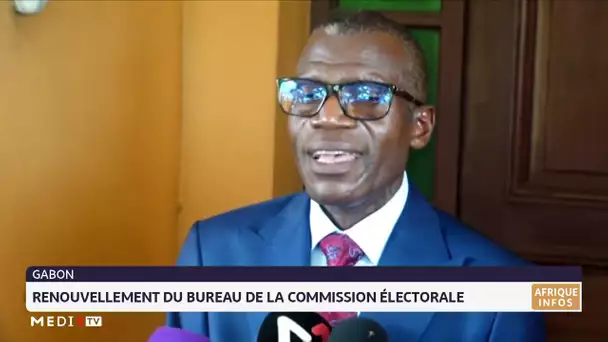 Gabon : renouvellement du bureau de la commission électorale