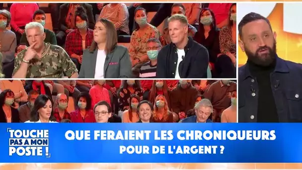 Que feraient les chroniqueurs pour de l'argent ?