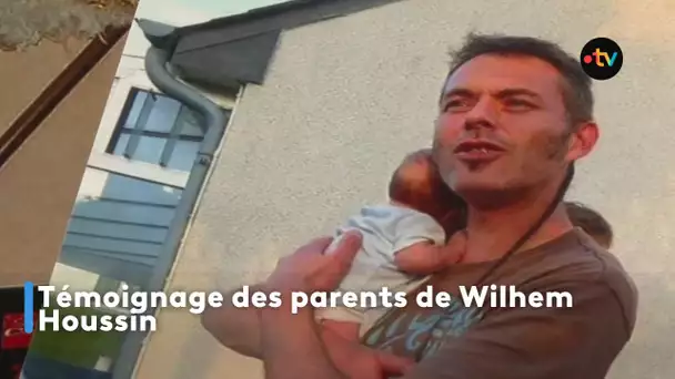 Témoignages des parents de Wilhem Houssin