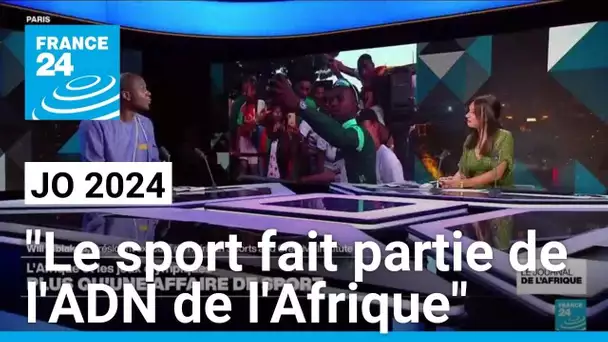 JO 2024 : "le sport fait partie de l'ADN de l'Afrique" • FRANCE 24