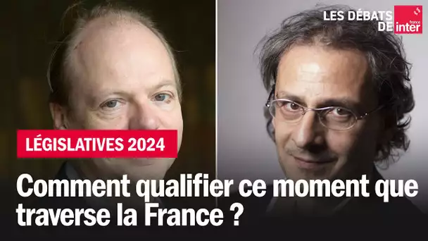 Comment qualifier ce moment que traverse la France ?