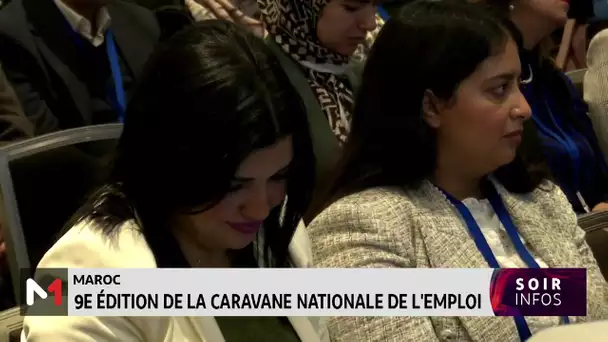 9ème édition de la Caravane nationale de l'emploi