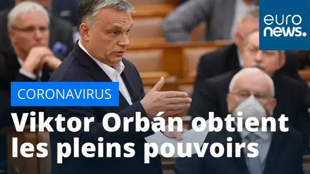 Hongrie : Contre le coronavirus, Viktor Orbán obtient les pleins pouvoirs... mais jusqu'à quand ?