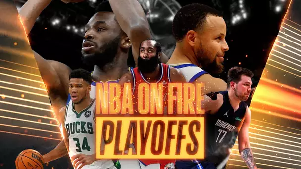 NBA on Fire Playoffs feat. Milwaukee Bucks, Dallas Mavericks, 76ers & Warriors 🔥