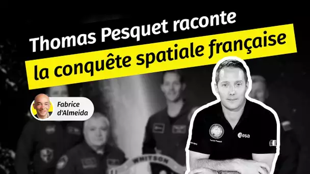 Thomas Pesquet raconte l’odyssée française de la conquête spatiale