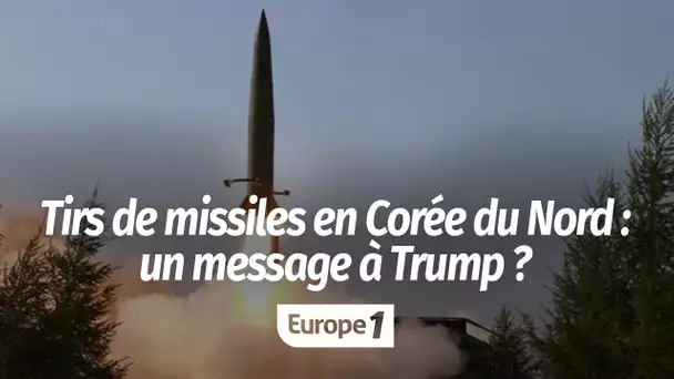 Nouveaux tirs de missiles en Corée du Nord : "C'est un message à Trump pour discuter d'égal à égal"