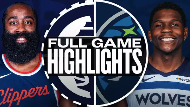 CLIPPERS at TIMBERWOLVES | FULL GAME HIGHLIGHTS | January 6, 2025