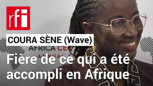 “ Wave : Sénégal, Côte d’Ivoire... Beaucoup de pays ont encore besoin de nous ” (Coura Sène)