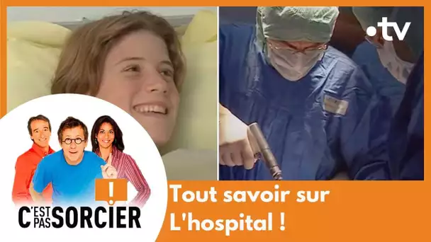 Tout savoir sur L'hospital ! - C'est pas sorcier [Intégrale]