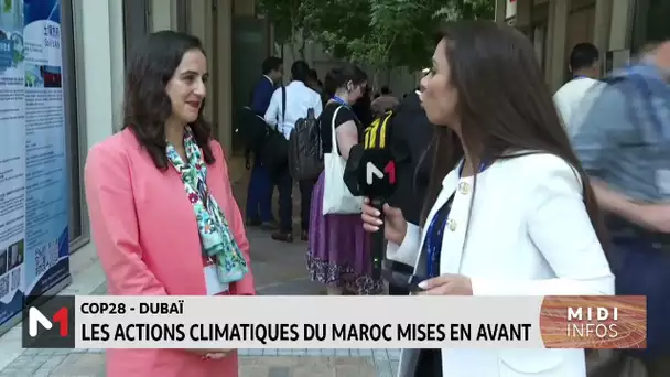 COP28 à Dubaï : les actions climatiques du Maroc mises en avant