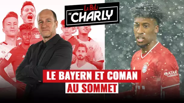 La Buli De Charly : Le Bayern Munich et Kingsley Coman au sommet !