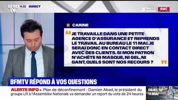 Le 11 mai, si mon patron n'achète ni masque, ni gel, ni gant, quels sont nos recours ?