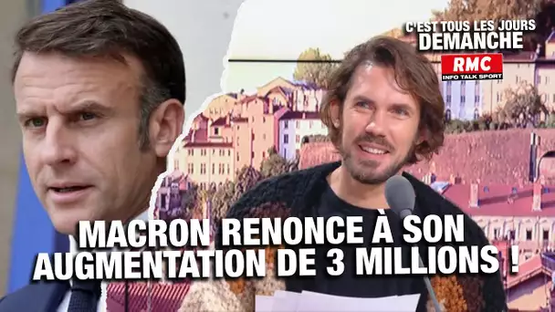 Arnaud Demanche: Macron renonce à son augmentation de 3 millions