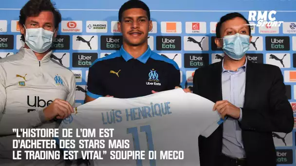 "L'histoire de l'OM est d'acheter des stars mais le trading est vital" soupire Di Meco