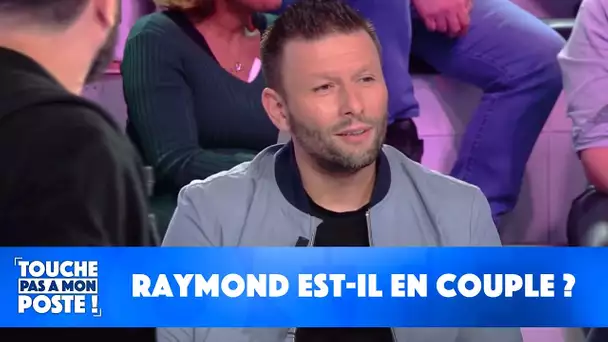 Raymond est-il en couple ?