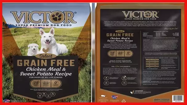 VICTOR Super Premium Dog Food – Grain Free Chicken Meal & Sweet Potato Recipe - Dry Dog Food