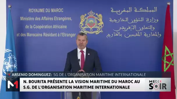 Le SG de l'Organisation Maritime International salue le rôle prépondérant du Maroc