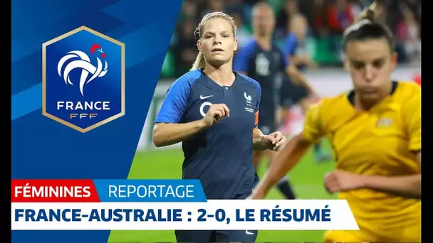 France-Australie Féminines : 2-0, buts et occasions I FFF 2018