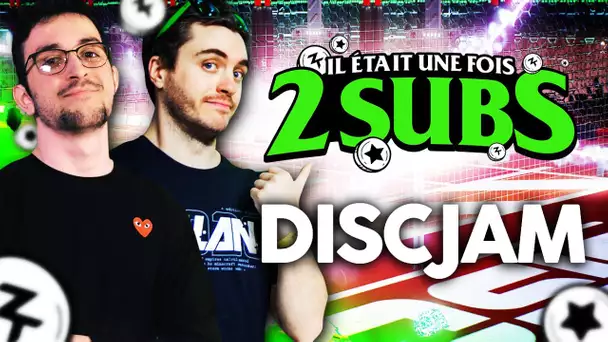 Il était une fois 2 subs #6 : Discjam ! (ft. Etoiles)