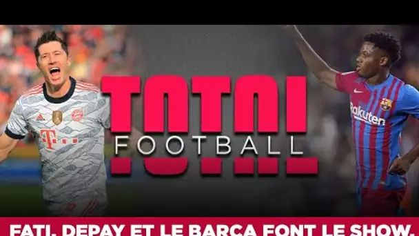 Total Football – Ansu Fati et Depay régalent, le Bayern en démonstration