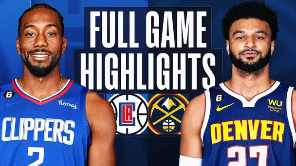 CLIPPERS at NUGGETS | FULL GAME HIGHLIGHTS | January 5, 2023