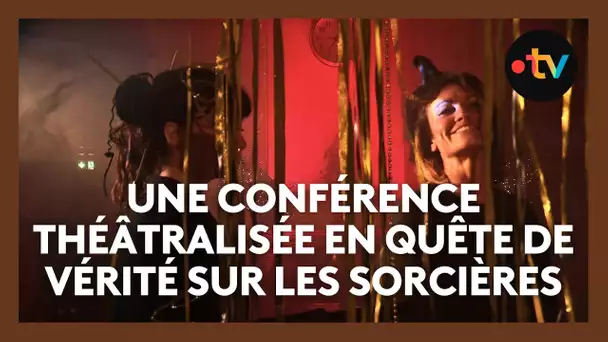 Sorcières et misogynie, l'histoire des femmes oppressées au cœur d'une conférence théâtralisée