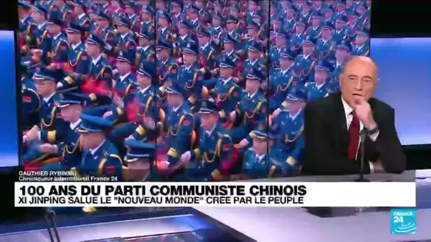 100 ans du parti communiste chinois : Xi XJinping salue le "nouveau monde" créé par le peuple