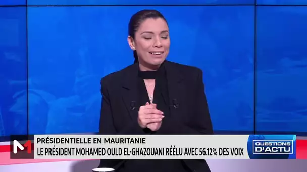 #QuestionsDactu.. Zoom sur la présidentielle mauritanienne