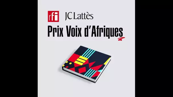 Voix d’Afriques, un nouveau prix littéraire !