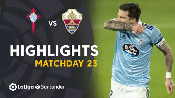 Highlights RC Celta vs Elche CF (3-1)