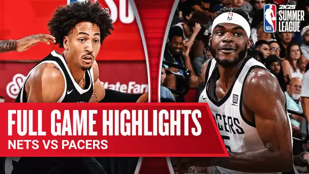 NETS vs PACERS | NBA SUMMER LEAGUE | FULL GAME HIGHLIGHTS