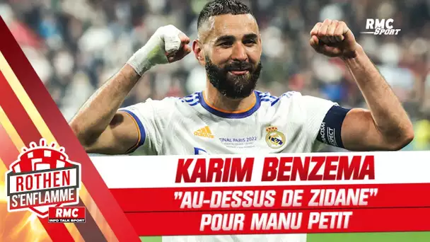 Real Madrid : "Sportivement, je mets Benzema au-dessus de Zidane et Platini" lance Petit