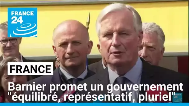 France : Michel Barnier promet un gouvernement "équilibré, représentatif, pluriel" • FRANCE 24