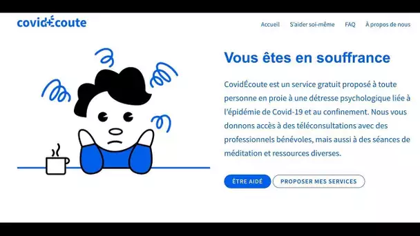 Coronavirus : CovidÉcoute, une plateforme pour les personnes angoissées pendant le confinement