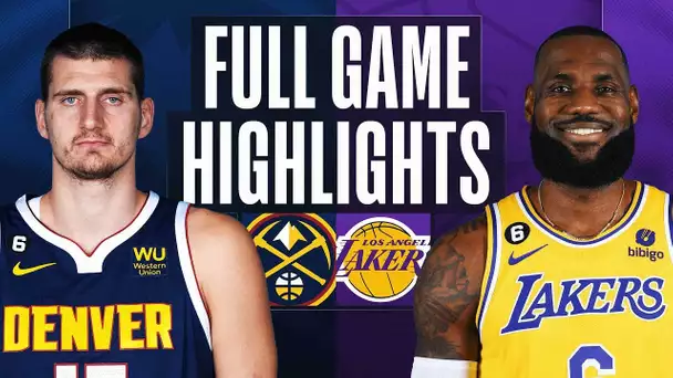 NUGGETS at LAKERS | NBA FULL GAME HIGHLIGHTS | October 30, 2022