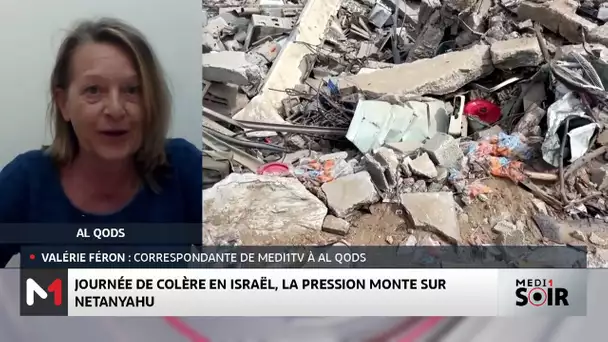 Journée de colère en Israël : la pression monte sur Netanyahu