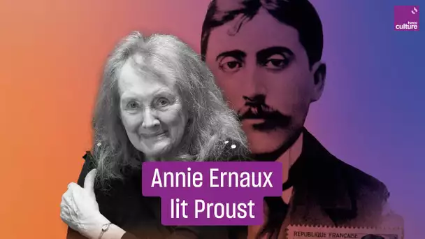 "Les Intermittences du cœur" de Marcel Proust, lus par Annie Ernaux