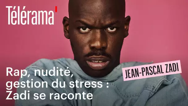 Jean-Pascal Zadi : "En place" saison 2, sa bande, le stress, le rap et la nudité