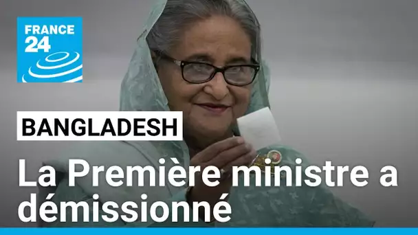 Bangladesh : La Première ministre a démissionné, l'armée annonce un gouvernement intérimaire