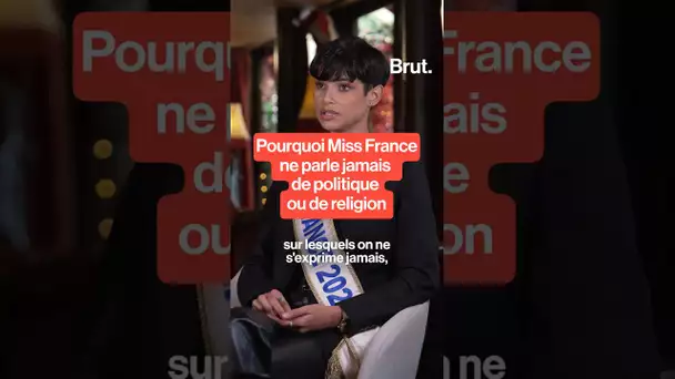 Pourquoi Miss France ne parle jamais de politique ou de religion