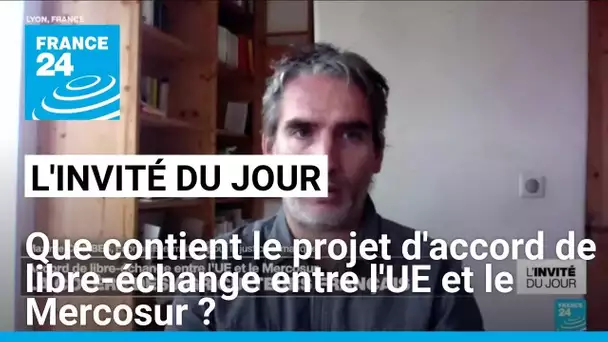 Accord de libre-échange entre l'UE et le Mercosur : les agriculteurs français en colère