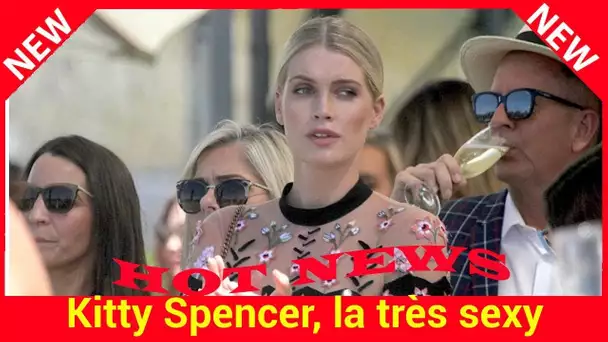 Kitty Spencer, la très sexy nièce de Lady Di fait carrière dans le mannequinat…