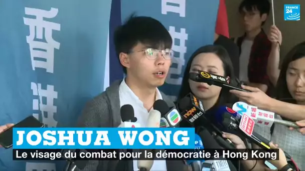 Joshua Wong : le visage du combat pour la démocratie à Hong Kong