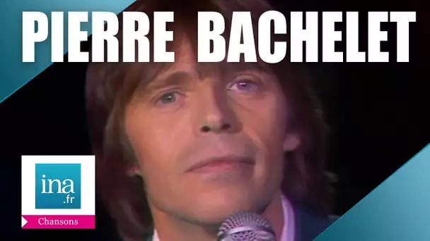 Pierre Bachelet, le best of | Archive INA