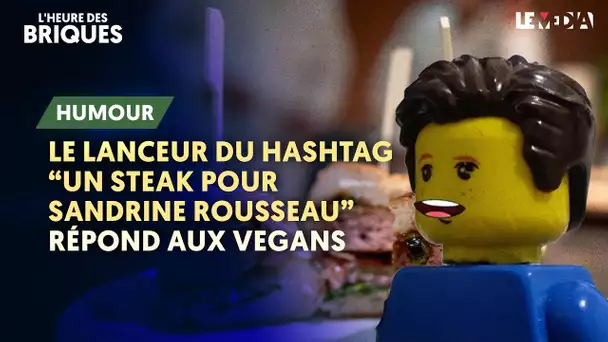 LE LANCEUR DU HASHTAG "UN STEAK POUR SANDRINE ROUSSEAU" RÉPOND AUX VÉGANS