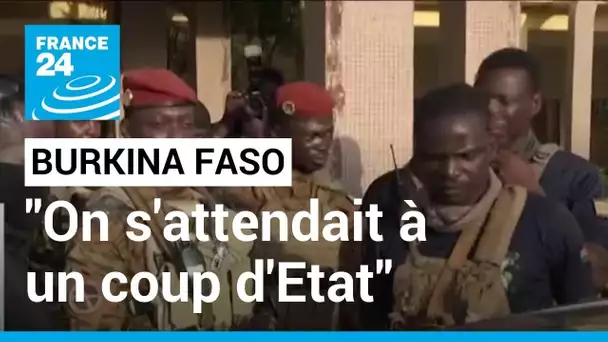 Burkina Faso : "La situation était délétère [...] on s'attendait à un coup d'État"