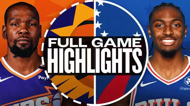 SUNS at 76ERS | FULL GAME HIGHLIGHTS | January 6, 2025